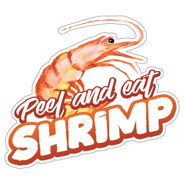 Peel And Eat Shrimp Decal Concession Stand Food Truck Sticker, D-DC-24 Peel And Eat Shrimp19
